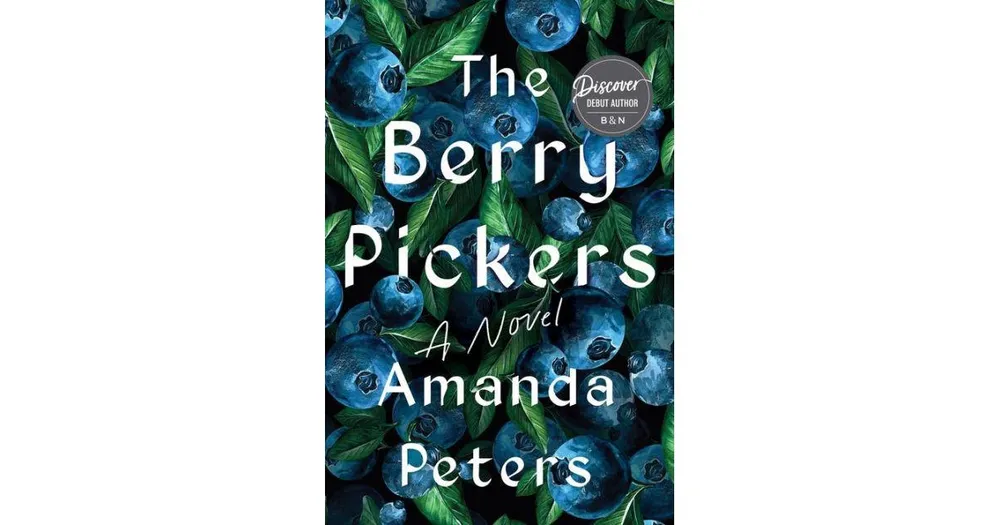 The Berry Pickers by Amanda Peters