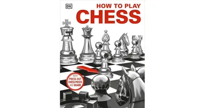 How to Play Chess by Dk