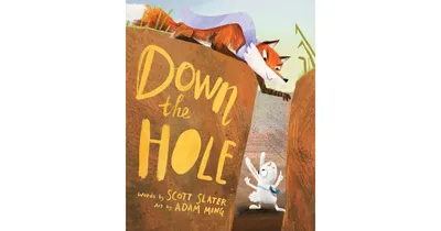 Down the Hole by Scott Slater