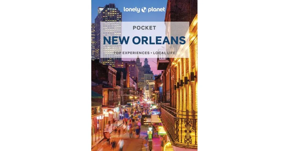 Barnes & Noble Lonely Planet Pocket New Orleans 4 by Lonely Planet