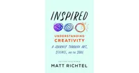 Inspired- Understanding Creativity