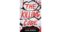 The Killing Code by Ellie Marney