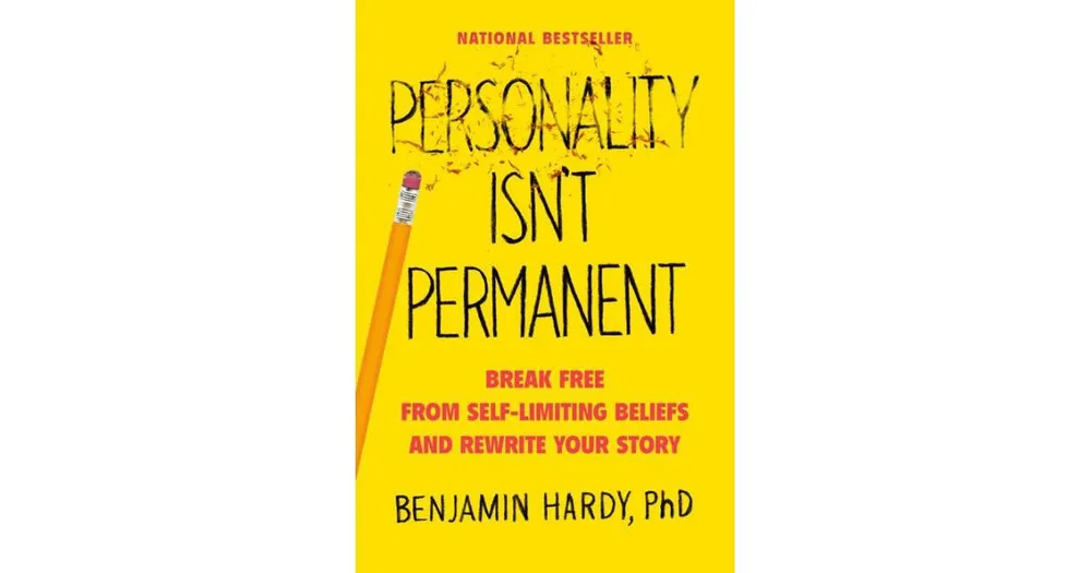 Personality Isn't Permanent - Break Free from Self