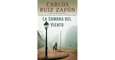 La sombra del viento The Shadow of the Wind by Carlos Ruiz Zafon