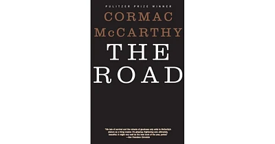 The Road Pulitzer Prize Winner by Cormac Mccarthy