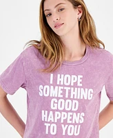 Rebellious One Juniors' I Hope Something Good Happens To You Graphic T-Shirt