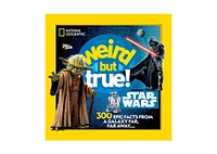 Barnes & Noble Weird But True! Star Wars: 300 Epic Facts From a Galaxy Far, Far Away by National Geographic Kids