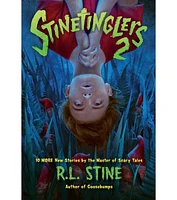 Barnes & Noble Stinetinglers 2: 10 More New Stories by the Master of Scary Tales by R. L. Stine