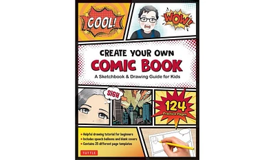 Barnes & Noble Create Your Own Comic Book: A Sketchbook Drawing Guide for Kids with 124 Practice Pages by Tuttle Studio