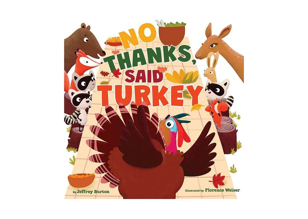 Barnes & Noble No Thanks, Said Turkey by Jeffrey Burton