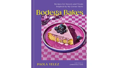 Barnes & Noble Bodega Bakes: Recipes for Sweets and Treats Inspired by My Corner Store by Paola Velez