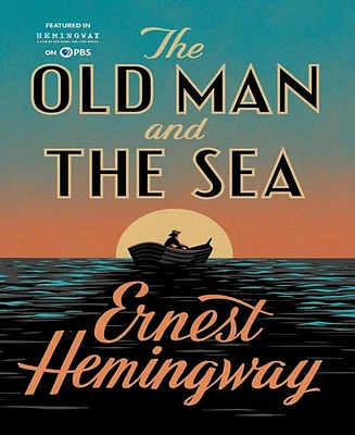 The Old Man And The Sea Pulitzer Prize Winner by Ernest Hemingway