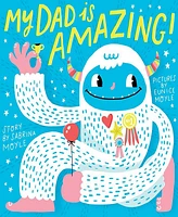 My Dad Is Amazing! (Hello!Lucky Series) By Hello!Lucky
