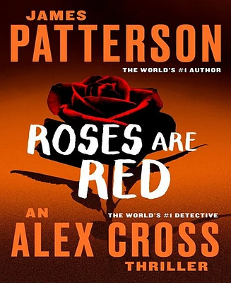 Roses Are Red (Alex Cross Series #6) by James Patterson