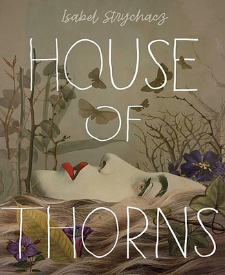 Barnes & Noble House of Thorns by Isabel Strychacz