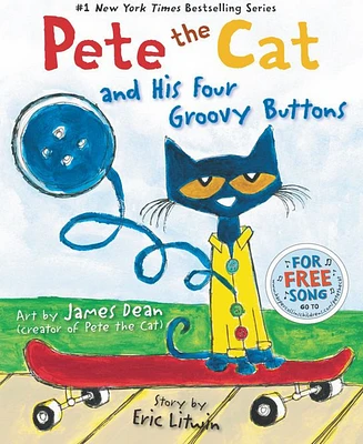 Pete the Cat and His Four Groovy Buttons by Eric Litwin