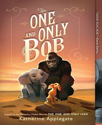 The One and Only Bob by Katherine Applegate