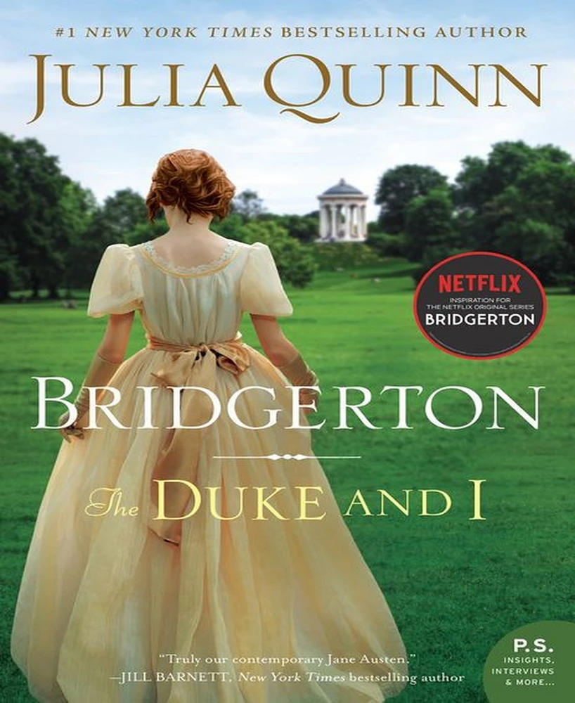 The Duke and I (Bridgerton Series #1) by Julia Quinn