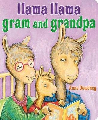 Llama Llama Gram and Grandpa by Anna Dewdney