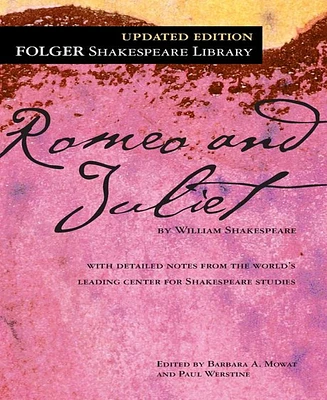 Romeo and Juliet by William Shakespeare