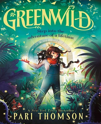 Greenwild- The World Behind the Door by Pari Thomson