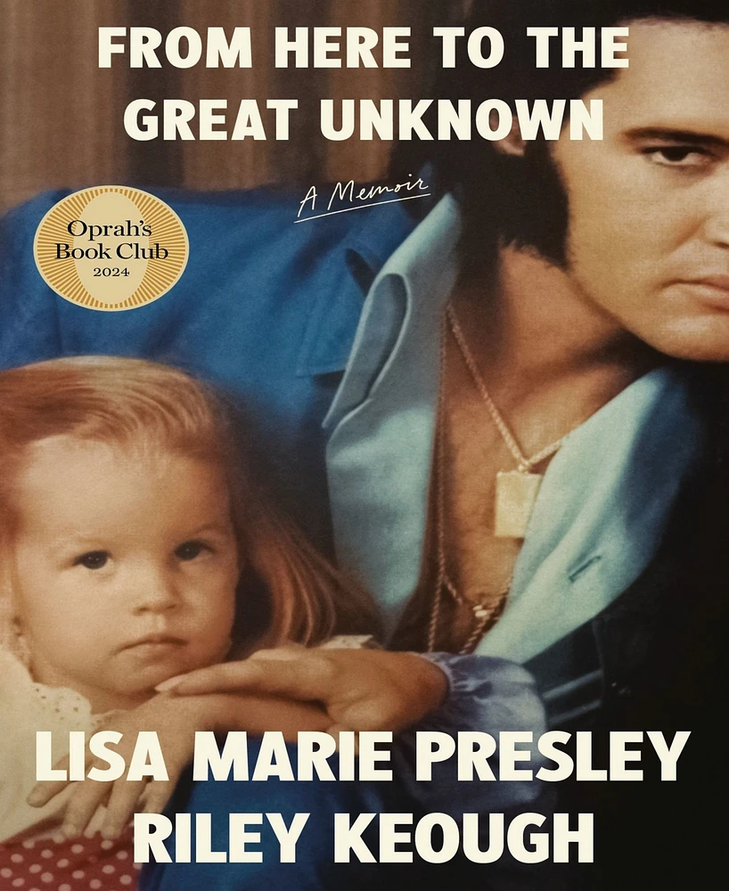 Barnes & Noble From Here to the Great Unknown Oprah's Book Club by Lisa Marie Presley