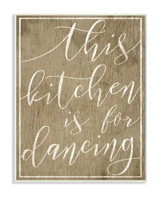 Stupell Industries This Kitchen is For Dancing Wall Plaque Art, 10" x 15"