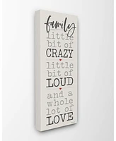 Stupell Industries Little Bit of Crazy Whole Lot of Love Family Typography Canvas Wall Art, 13" L x 30" H