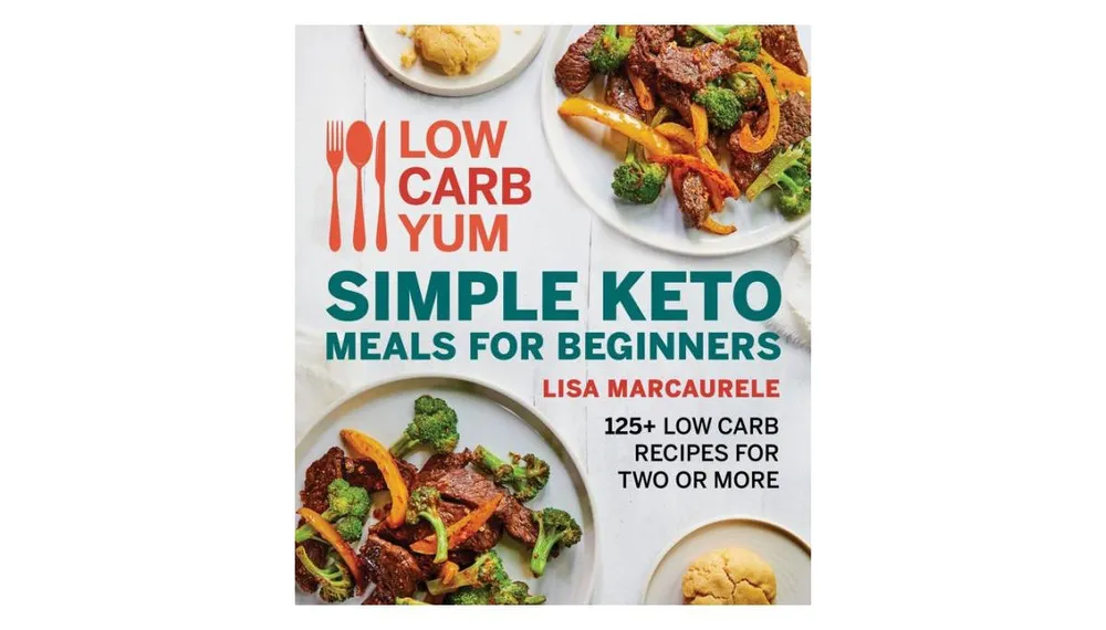 Low Carb Yum Simple Keto Meals For Beginners