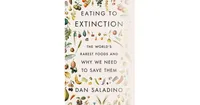 Eating to Extinction