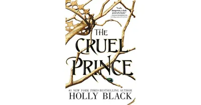 The Cruel Prince (Folk of the Air Series #1) by Holly Black