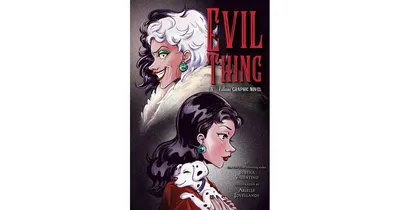 Evil Thing: A Villains Graphic Novel by Serena Valentino