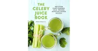 Celery Juice Book by Melissa Petitto, R.d.