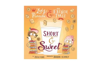 Short & Sweet by Josh Funk