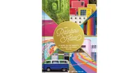 The Rainbow Atlas: A Guide to the World's 500 Most Colorful Places (Travel Photography Ideas and Inspiration, Bucket List Adventure Book) by Taylor Fu