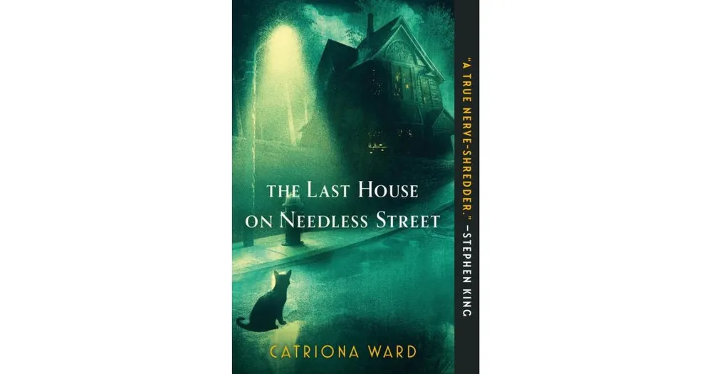 The Last House on Needless Street by Catriona Ward