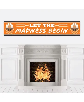 Basketball - Let the Madness Begin - College Basketball Decorations Party Banner