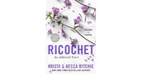 Ricochet by Krista Ritchie