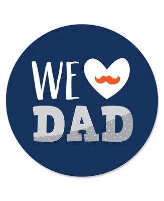Happy Father's Day - We Love Dad Party Circle Sticker Labels - 24 Count
