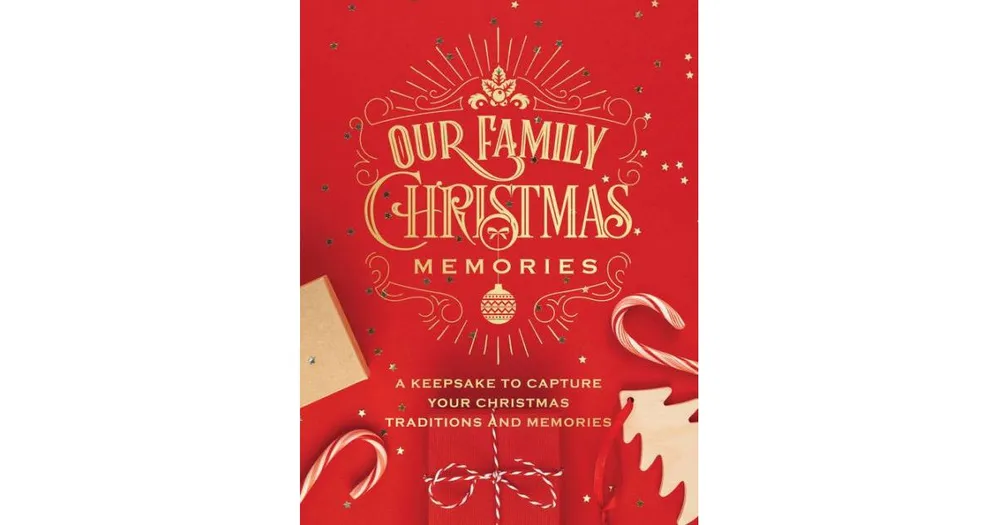 Home, Barnes & Noble Our Family Christmas Memories: A Keepsake to Capture  Your Christmas Traditions and Memories by Chartwell Books