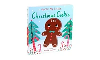 You're My Little Christmas Cookie by Nicola Edwards