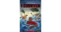 I Survived Hurricane Katrina, 2005: A Graphic Novel (I Survived Graphix Series #6) by Lauren Tarshis