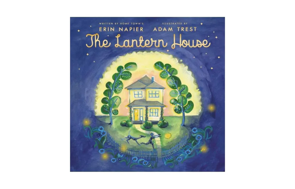 The Lantern House by Erin Napier