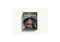Simple Cast Iron Cooking- Over 100 Flavorful Recipes that Bring New Taste to Tradition by The Coastal Kitchen