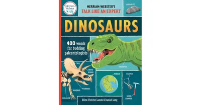 Dinosaurs: 400 Words for Budding Paleontologists by Ellen