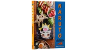 Naruto: The Unofficial Cookbook by Danielle Baghernejad