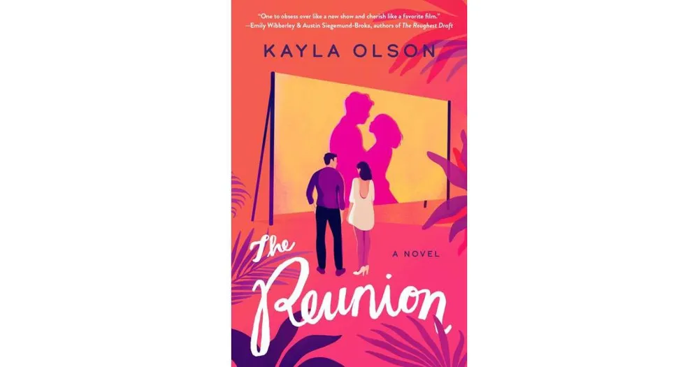 The Reunion: A Novel by Kayla Olson