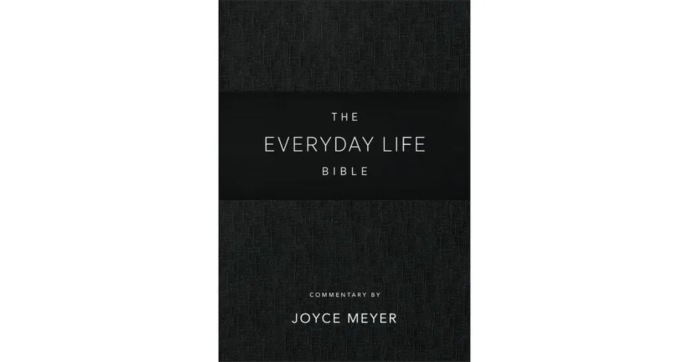 Everyday Life Bible: Black Leatherluxea: The Power of Gods Word for Everyday Living by Joyce Meyer