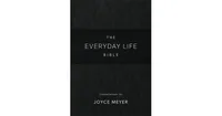 Everyday Life Bible: Black Leatherluxea: The Power of Gods Word for Everyday Living by Joyce Meyer