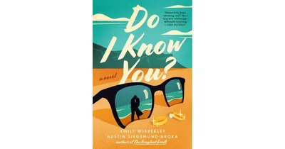 Do I Know You? by Emily Wibberley